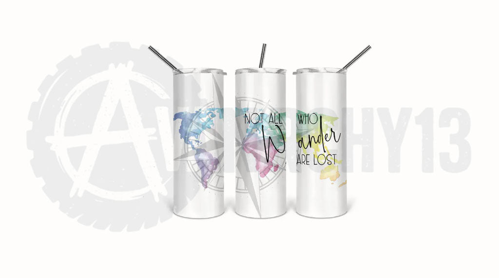 20oz Not all who wander are lost tumbler